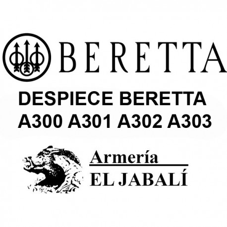 DESPIECE BERETTA A300 A301 A302 A303