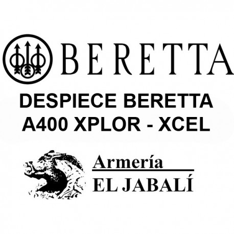 DESPIECE BERETTA A400 XPLOR - XCELL