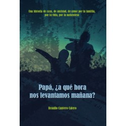 LIBRO PAPA, ¿A QUE HORA NOS LEVANTAMOS MAÑANA?